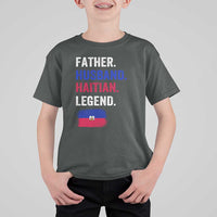 Father Husband Haitian Legend T Shirt For Kid Distressed Haiti Flag Dad Gift Father's Day