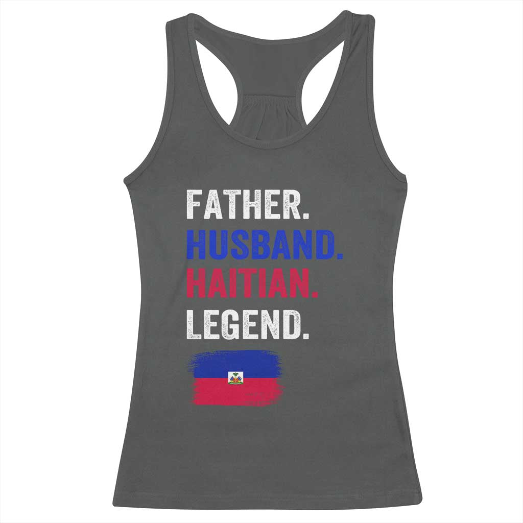 Father Husband Haitian Legend Racerback Tank Top Distressed Haiti Flag Dad Gift Father's Day