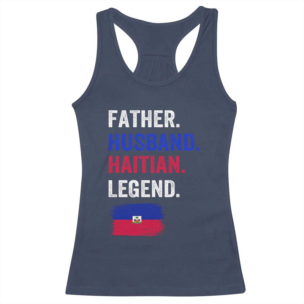 Father Husband Haitian Legend Racerback Tank Top Distressed Haiti Flag Dad Gift Father's Day