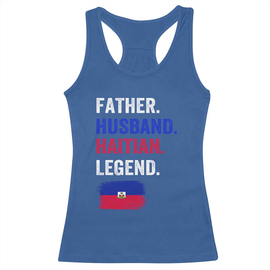 Father Husband Haitian Legend Racerback Tank Top Distressed Haiti Flag Dad Gift Father's Day