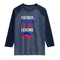 Father Husband Haitian Legend Raglan Shirt Distressed Haiti Flag Dad Gift Father's Day