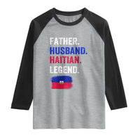 Father Husband Haitian Legend Raglan Shirt Distressed Haiti Flag Dad Gift Father's Day