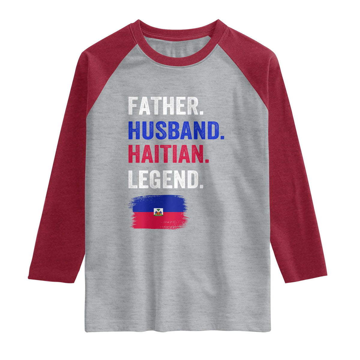 Father Husband Haitian Legend Raglan Shirt Distressed Haiti Flag Dad Gift Father's Day