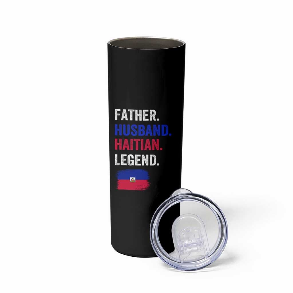Father Husband Haitian Legend Skinny Tumbler Distressed Haiti Flag Dad Gift Father's Day