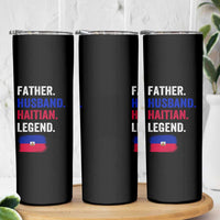 Father Husband Haitian Legend Skinny Tumbler Distressed Haiti Flag Dad Gift Father's Day