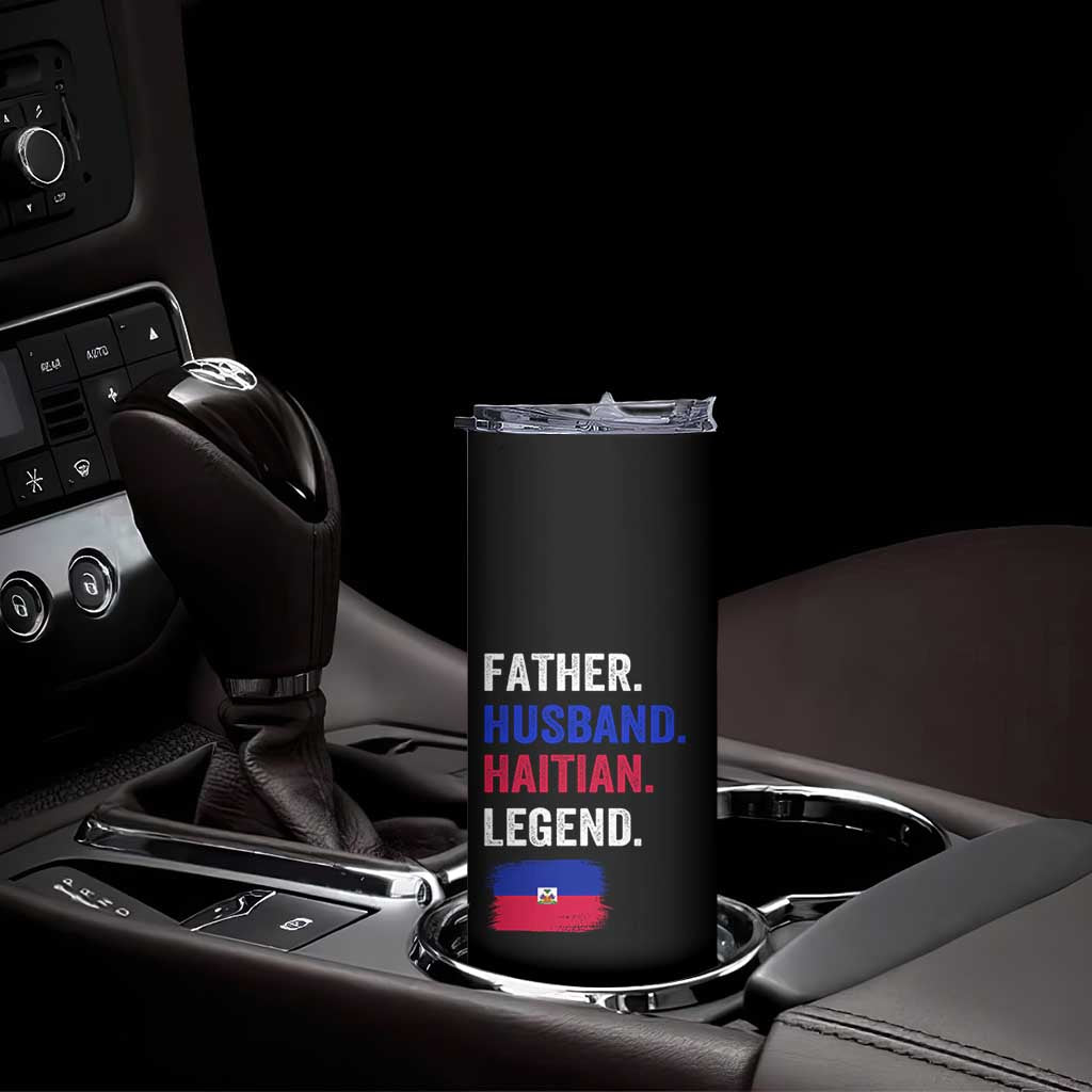Father Husband Haitian Legend Skinny Tumbler Distressed Haiti Flag Dad Gift Father's Day