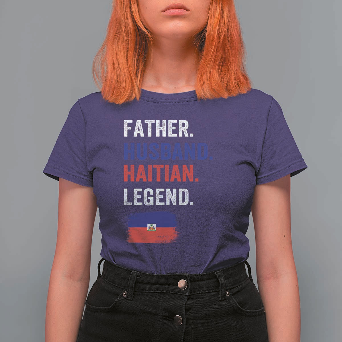 Father Husband Haitian Legend T Shirt For Women Distressed Haiti Flag Dad Gift Father's Day