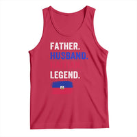 Father Husband Haitian Legend Tank Top Distressed Haiti Flag Dad Gift Father's Day