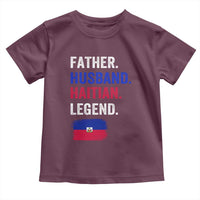 Father Husband Haitian Legend Toddler T Shirt Distressed Haiti Flag Dad Gift Father's Day
