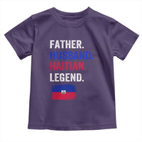 Father Husband Haitian Legend Toddler T Shirt Distressed Haiti Flag Dad Gift Father's Day
