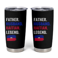 Father Husband Haitian Legend Tumbler Cup Distressed Haiti Flag Dad Gift Father's Day
