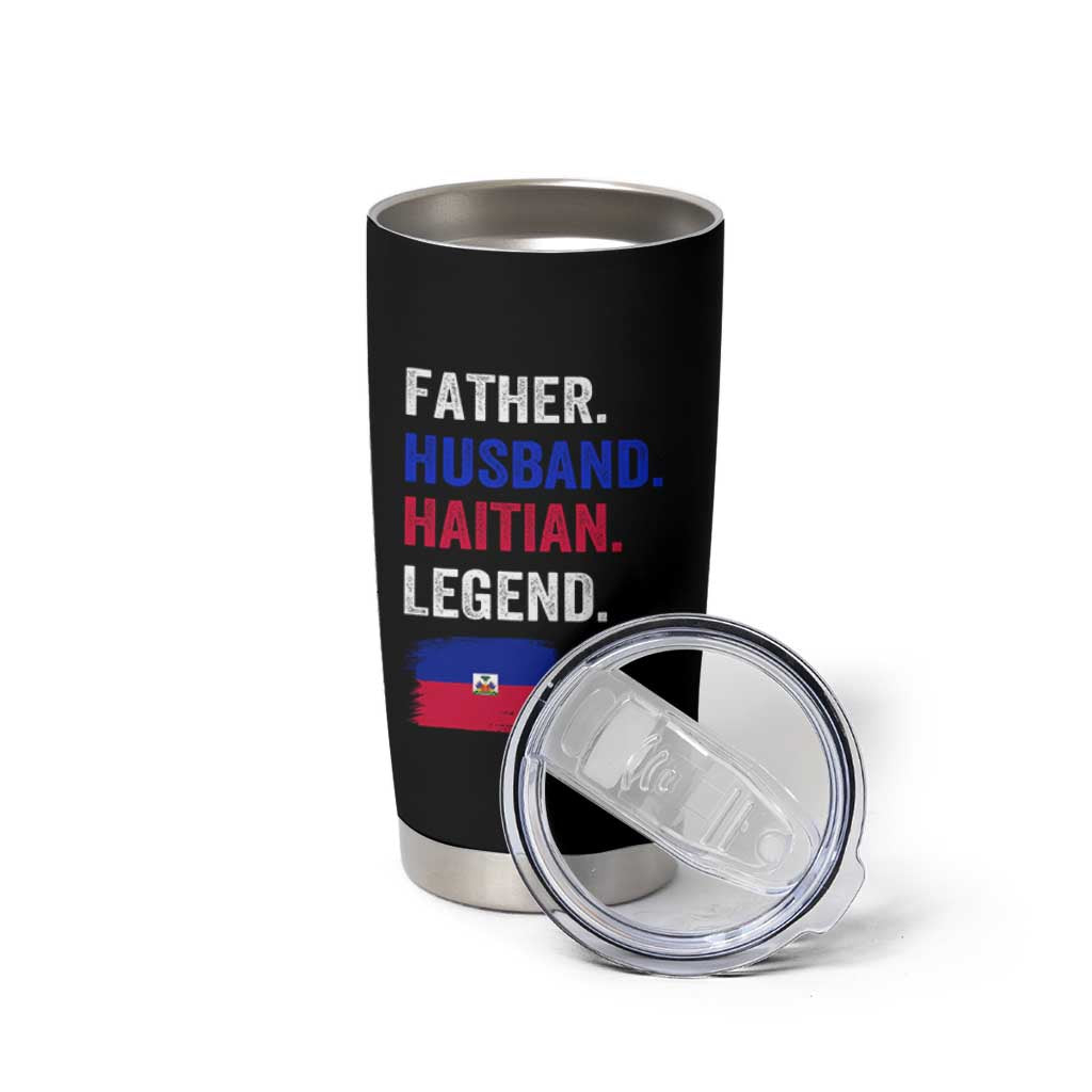 Father Husband Haitian Legend Tumbler Cup Distressed Haiti Flag Dad Gift Father's Day