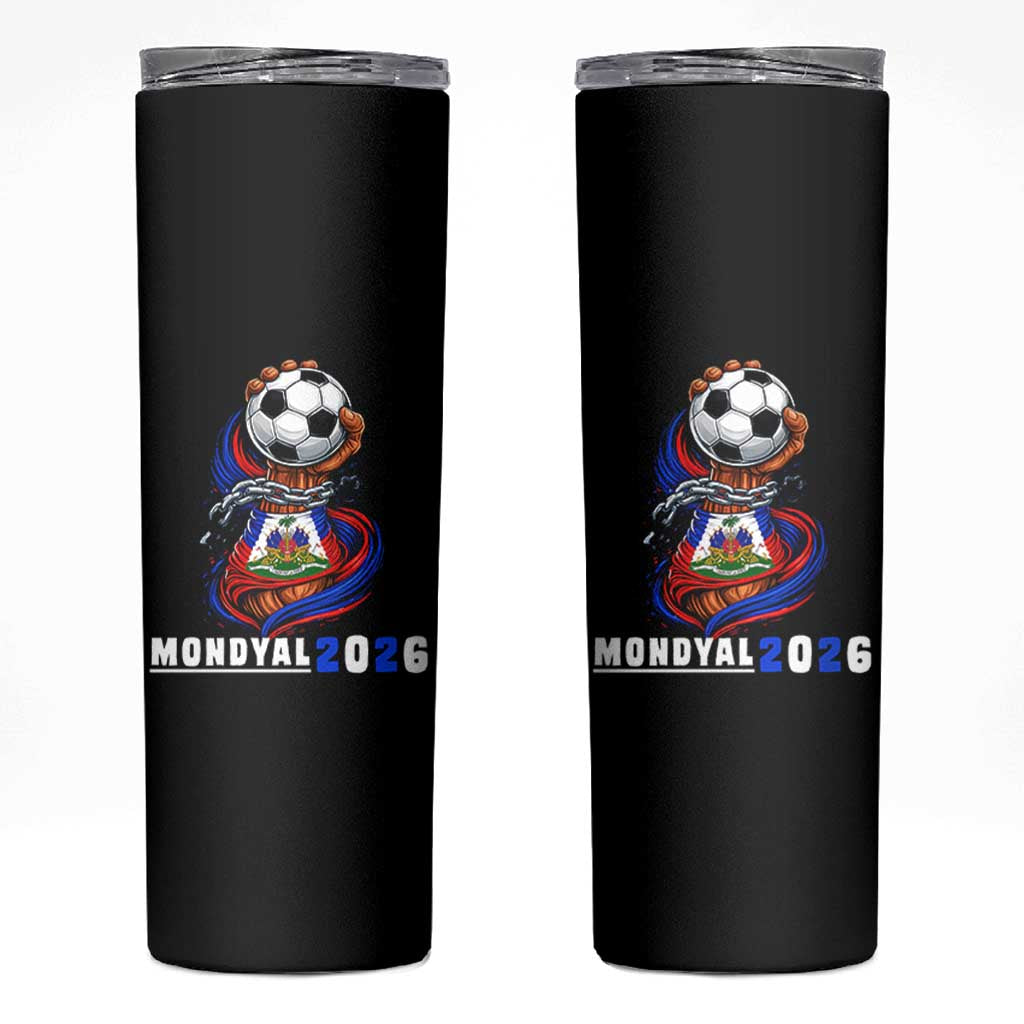 Mondyal 2026 Haiti Freedom Fist Broken Chains Soccer Graphic Skinny Tumbler Haitian Flag Football Sports Fan