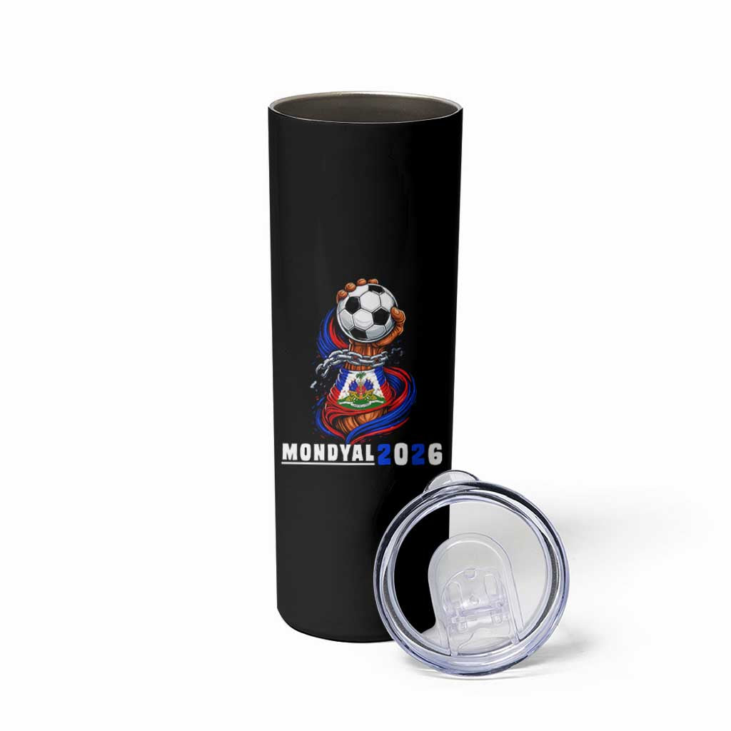 Mondyal 2026 Haiti Freedom Fist Broken Chains Soccer Graphic Skinny Tumbler Haitian Flag Football Sports Fan