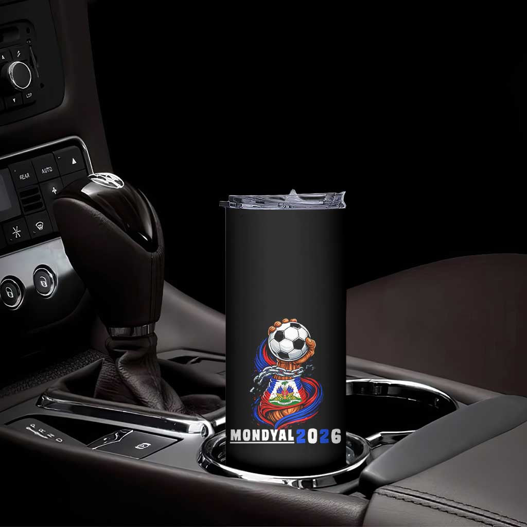 Mondyal 2026 Haiti Freedom Fist Broken Chains Soccer Graphic Skinny Tumbler Haitian Flag Football Sports Fan