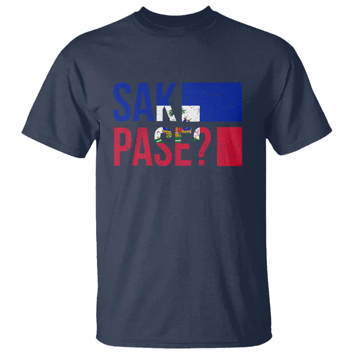 Sak Pase Haitian Creole T Shirt Haiti Flag Heritage Pride