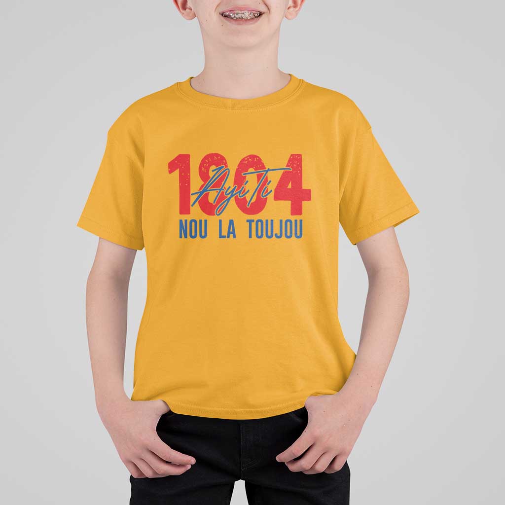 Haiti 1804 Ayiti Nou La Toujou T Shirt For Kid Independence Haiti Heritage Pride