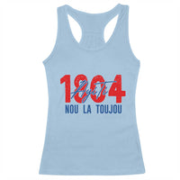 Haiti 1804 Ayiti Nou La Toujou Racerback Tank Top Independence Haiti Heritage Pride