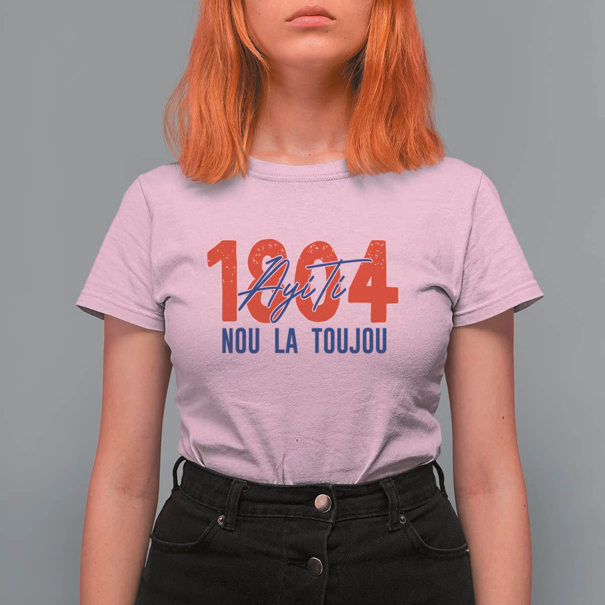 Haiti 1804 Ayiti Nou La Toujou T Shirt For Women Independence Haiti Heritage Pride