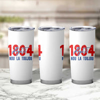 Haiti 1804 Ayiti Nou La Toujou Tumbler Cup Independence Haiti Heritage Pride