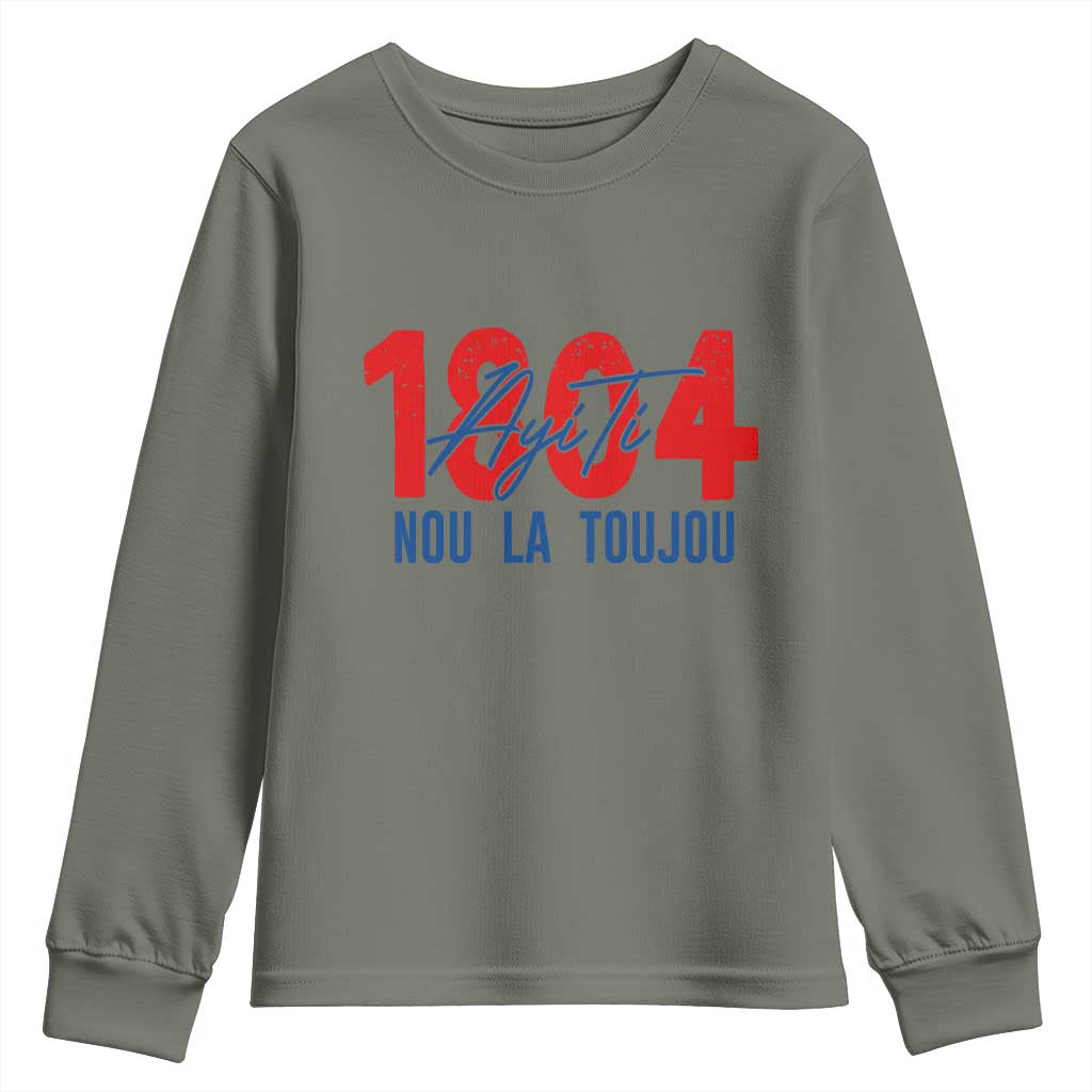 Haiti 1804 Ayiti Nou La Toujou Youth Sweatshirt Independence Haiti Heritage Pride