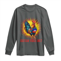 Proud Haitian Rooster Flag Long Sleeve Shirt Majestic National Symbol Haiti Heritage Pride