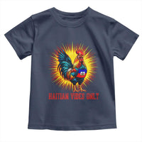 Proud Haitian Rooster Flag Toddler T Shirt Majestic National Symbol Haiti Heritage Pride