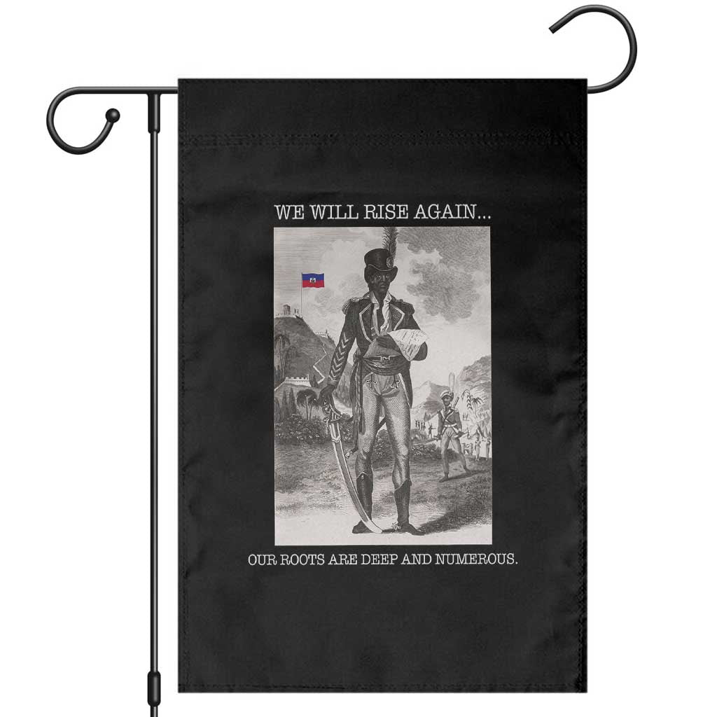 Haitian Revolution Toussaint Louverture Garden Flag We Will Rise Again Historic Graphic