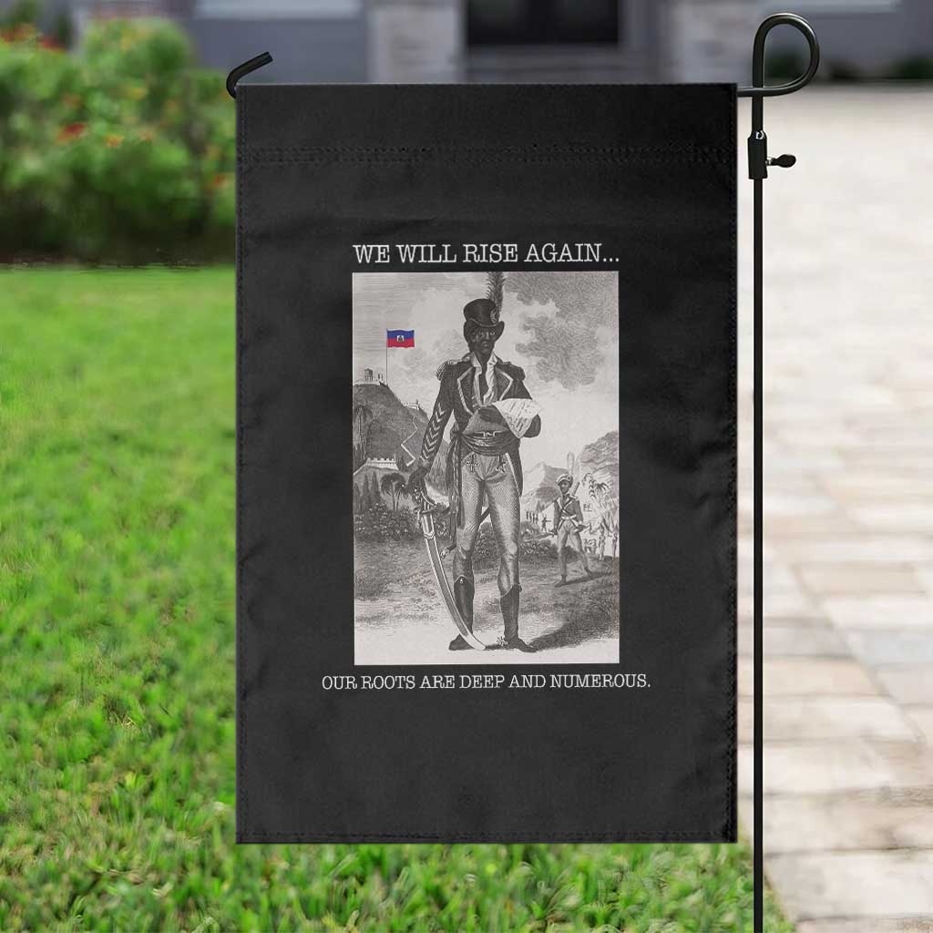 Haitian Revolution Toussaint Louverture Garden Flag We Will Rise Again Historic Graphic
