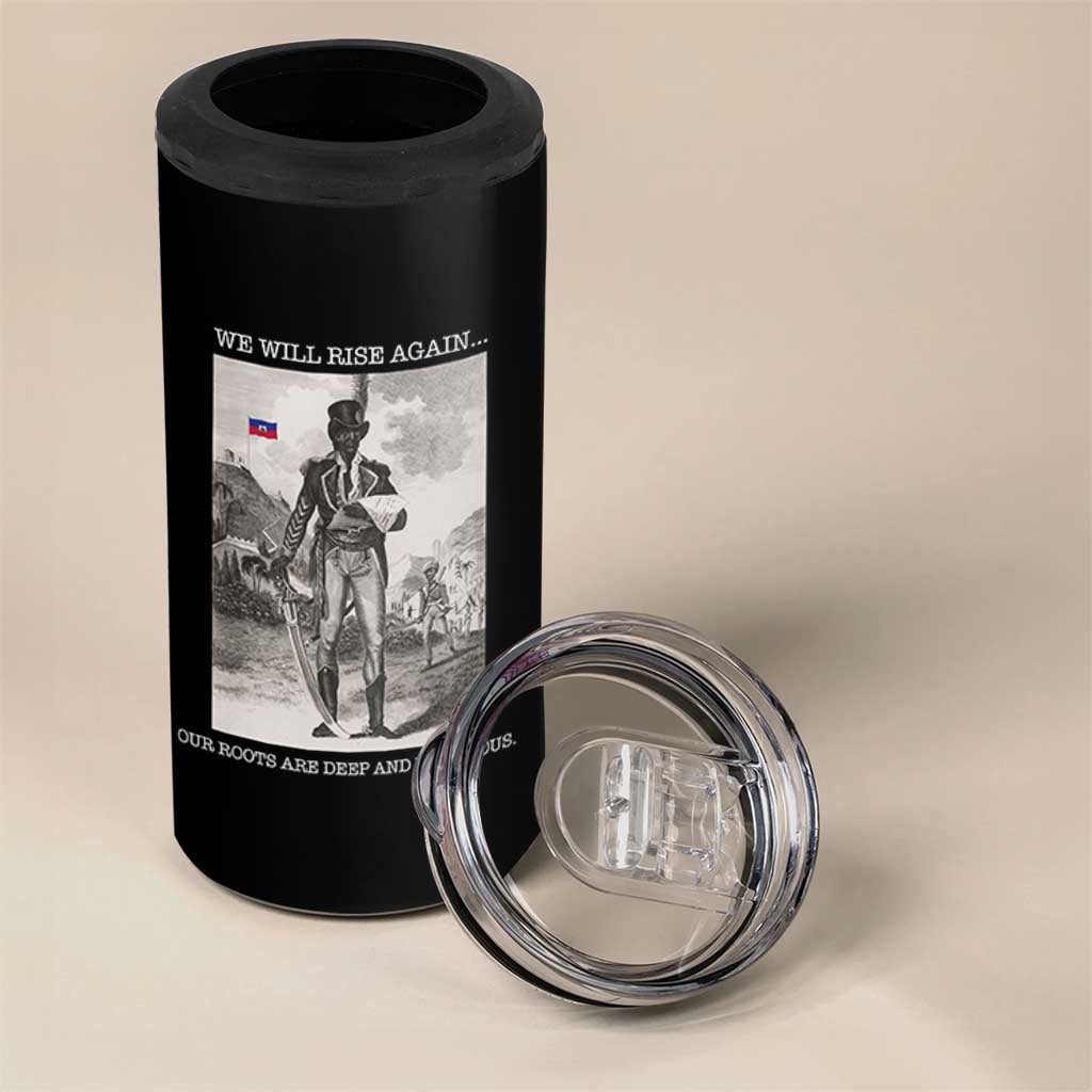 Haitian Revolution Toussaint Louverture 4 in 1 Can Cooler Tumbler We Will Rise Again Historic Graphic
