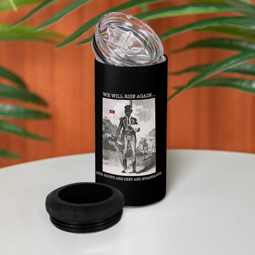 Haitian Revolution Toussaint Louverture 4 in 1 Can Cooler Tumbler We Will Rise Again Historic Graphic