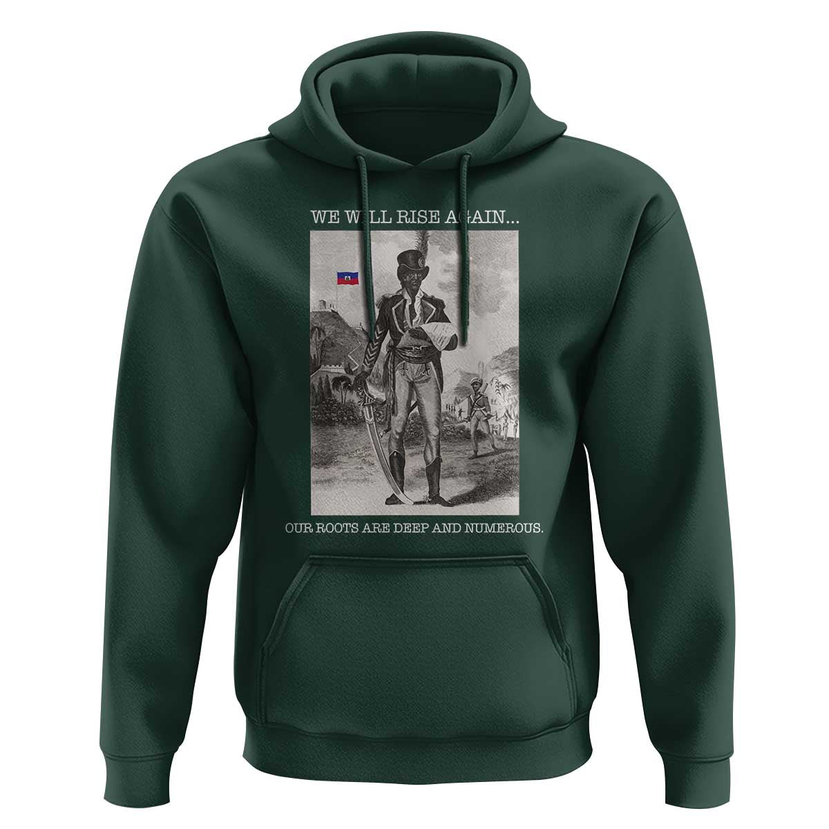 Haitian Revolution Toussaint Louverture Hoodie We Will Rise Again Historic Graphic