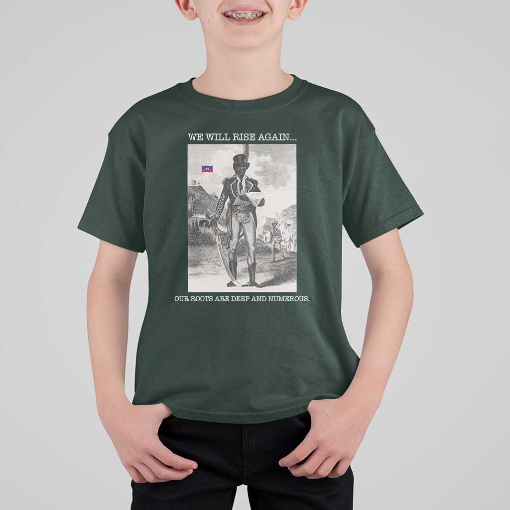 Haitian Revolution Toussaint Louverture T Shirt For Kid We Will Rise Again Historic Graphic