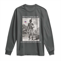 Haitian Revolution Toussaint Louverture Long Sleeve Shirt We Will Rise Again Historic Graphic