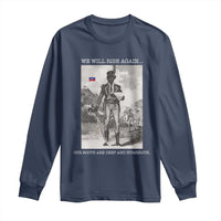 Haitian Revolution Toussaint Louverture Long Sleeve Shirt We Will Rise Again Historic Graphic