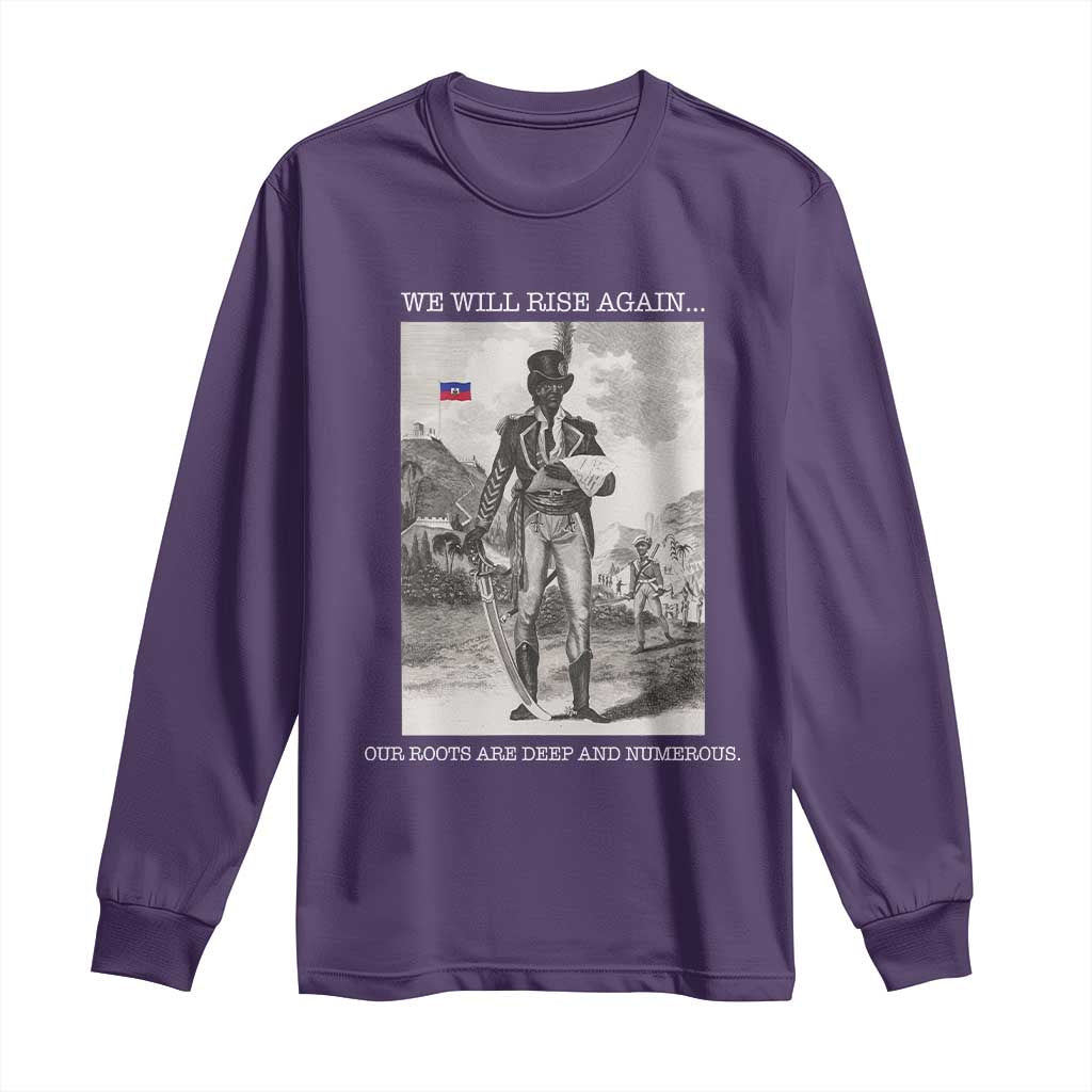 Haitian Revolution Toussaint Louverture Long Sleeve Shirt We Will Rise Again Historic Graphic