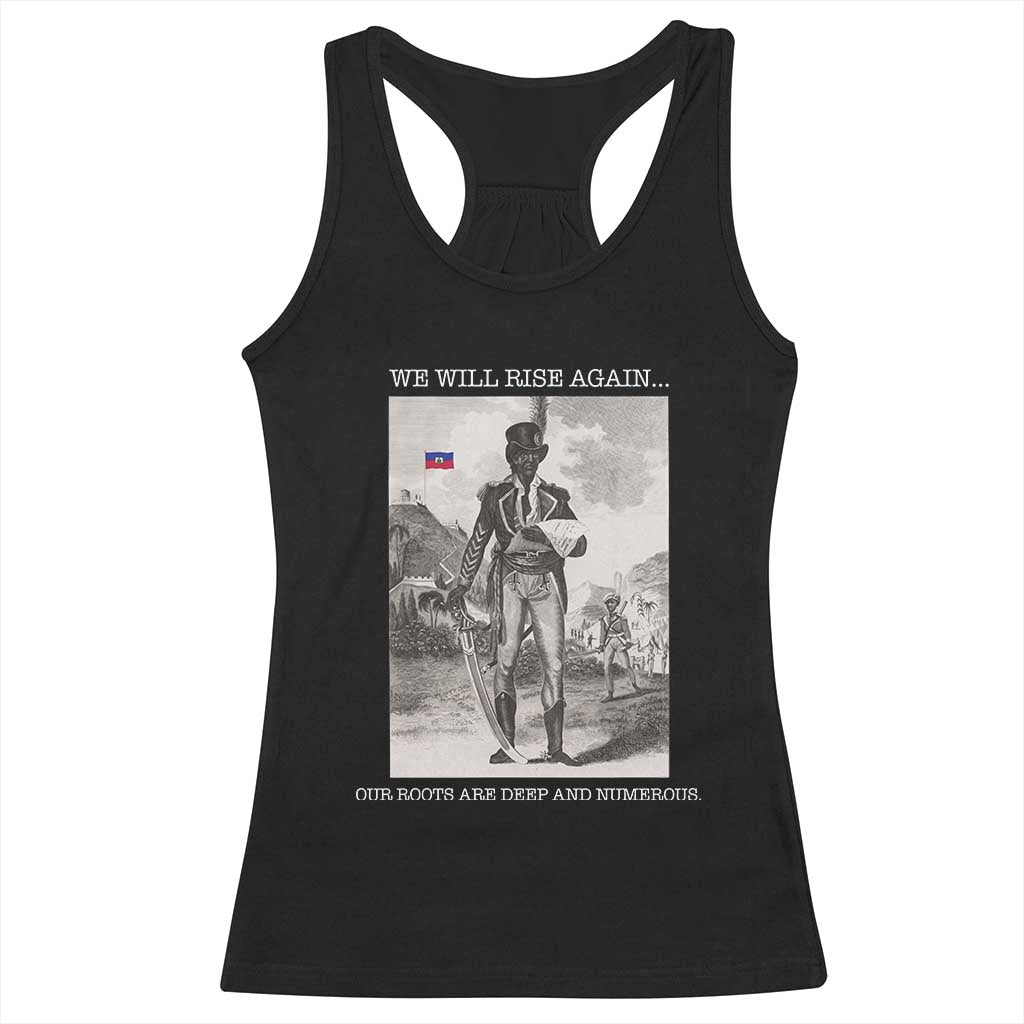 Haitian Revolution Toussaint Louverture Racerback Tank Top We Will Rise Again Historic Graphic