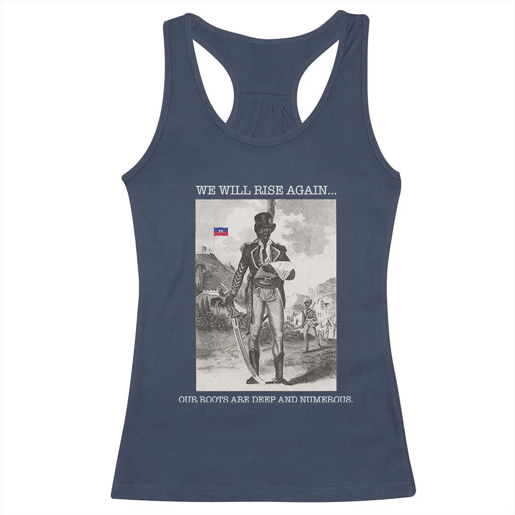 Haitian Revolution Toussaint Louverture Racerback Tank Top We Will Rise Again Historic Graphic