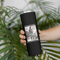 Haitian Revolution Toussaint Louverture Skinny Tumbler We Will Rise Again Historic Graphic