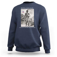 Haitian Revolution Toussaint Louverture Sweatshirt We Will Rise Again Historic Graphic