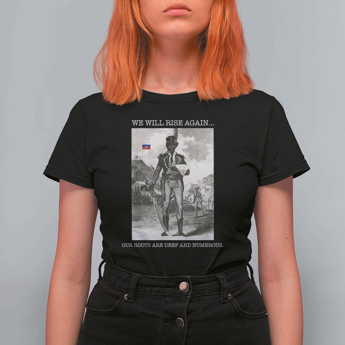 Haitian Revolution Toussaint Louverture T Shirt For Women We Will Rise Again Historic Graphic