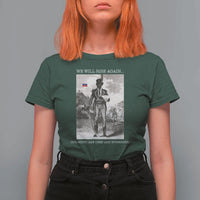 Haitian Revolution Toussaint Louverture T Shirt For Women We Will Rise Again Historic Graphic
