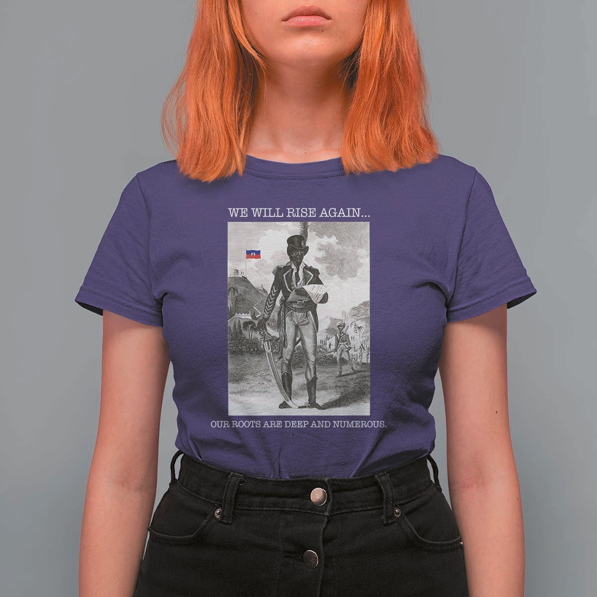 Haitian Revolution Toussaint Louverture T Shirt For Women We Will Rise Again Historic Graphic