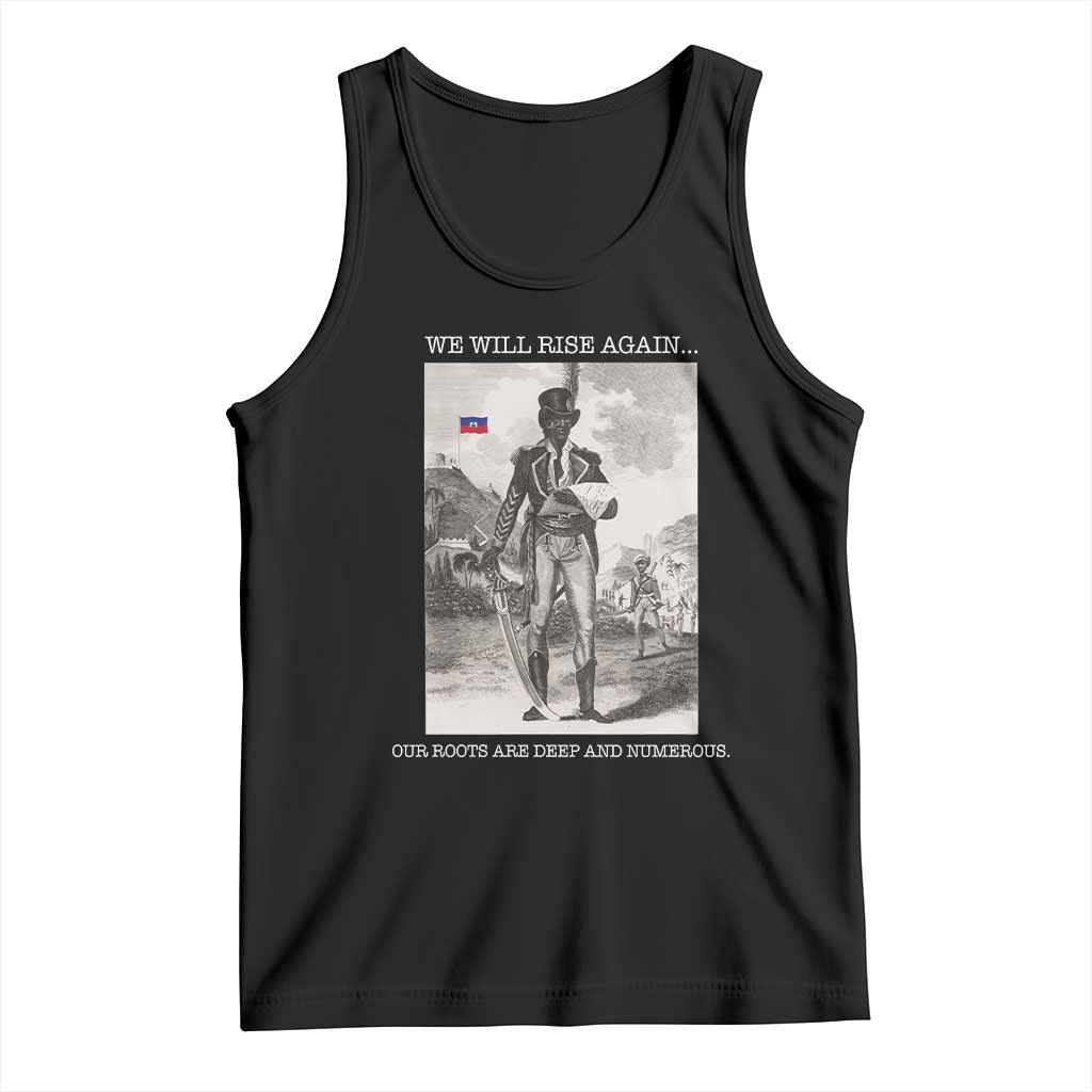 Haitian Revolution Toussaint Louverture Tank Top We Will Rise Again Historic Graphic