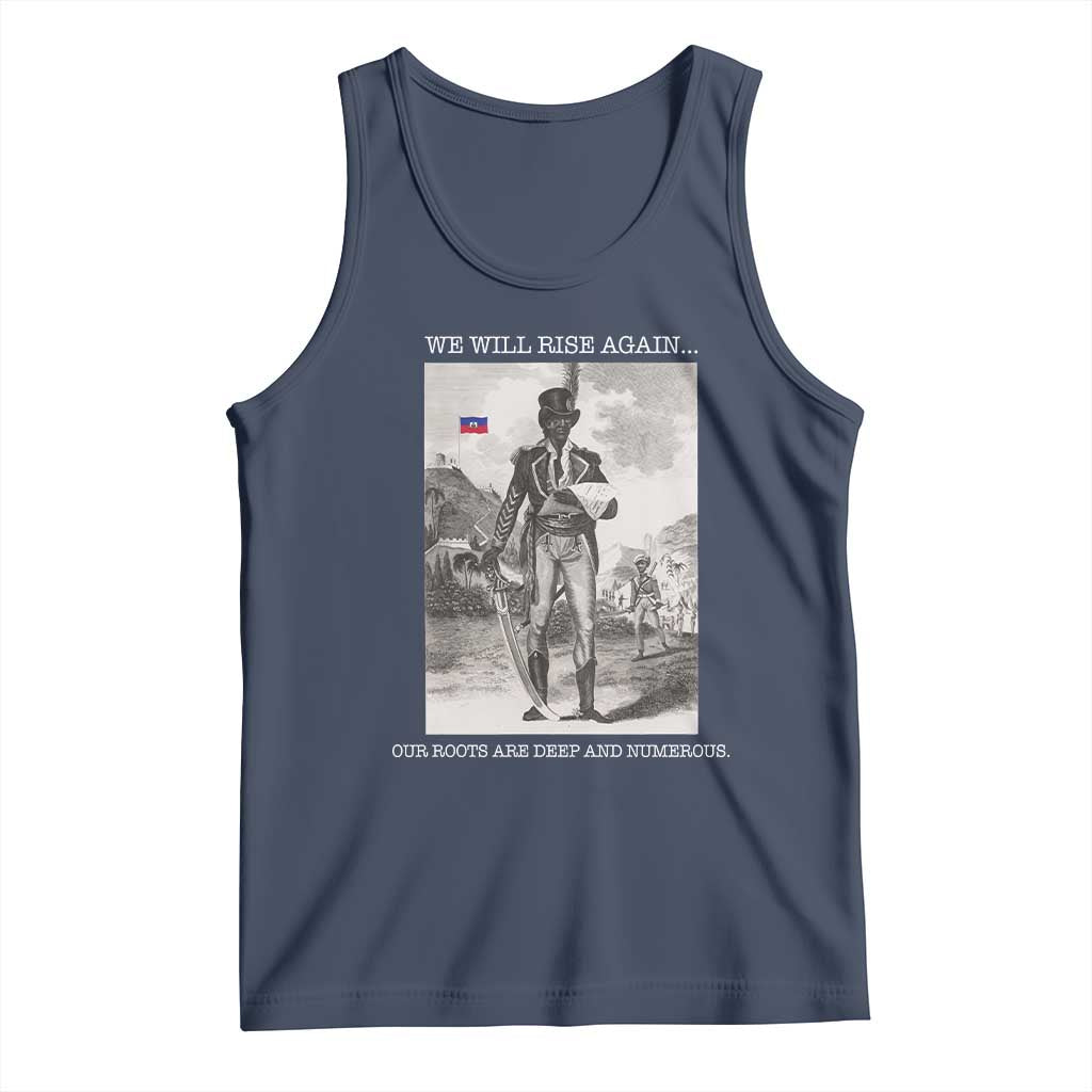 Haitian Revolution Toussaint Louverture Tank Top We Will Rise Again Historic Graphic