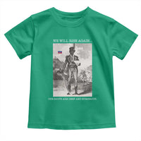 Haitian Revolution Toussaint Louverture Toddler T Shirt We Will Rise Again Historic Graphic