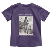 Haitian Revolution Toussaint Louverture Toddler T Shirt We Will Rise Again Historic Graphic