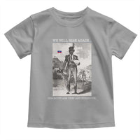Haitian Revolution Toussaint Louverture Toddler T Shirt We Will Rise Again Historic Graphic