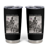 Haitian Revolution Toussaint Louverture Tumbler Cup We Will Rise Again Historic Graphic