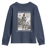 Haitian Revolution Toussaint Louverture Youth Sweatshirt We Will Rise Again Historic Graphic